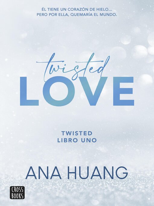 Title details for Twisted Love by Ana Huang - Available